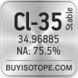 cl-35 isotope cl-35 enriched cl-35 abundance cl-35 atomic mass cl-35