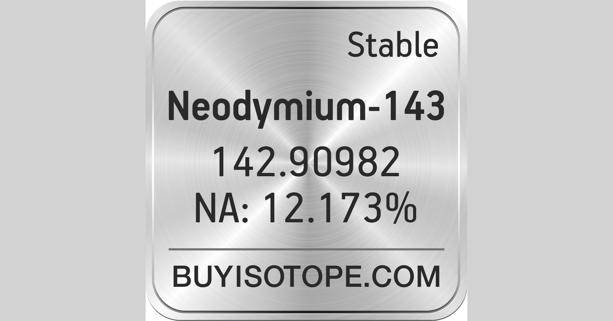 Neodymium 143 Neodymium 143 Isotope Enriched Neodymium 143