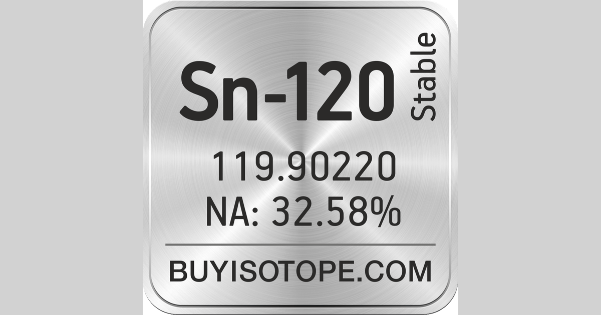 Tin-120, Tin-120 Isotope, Enriched Tin-120, Tin-120 Metal